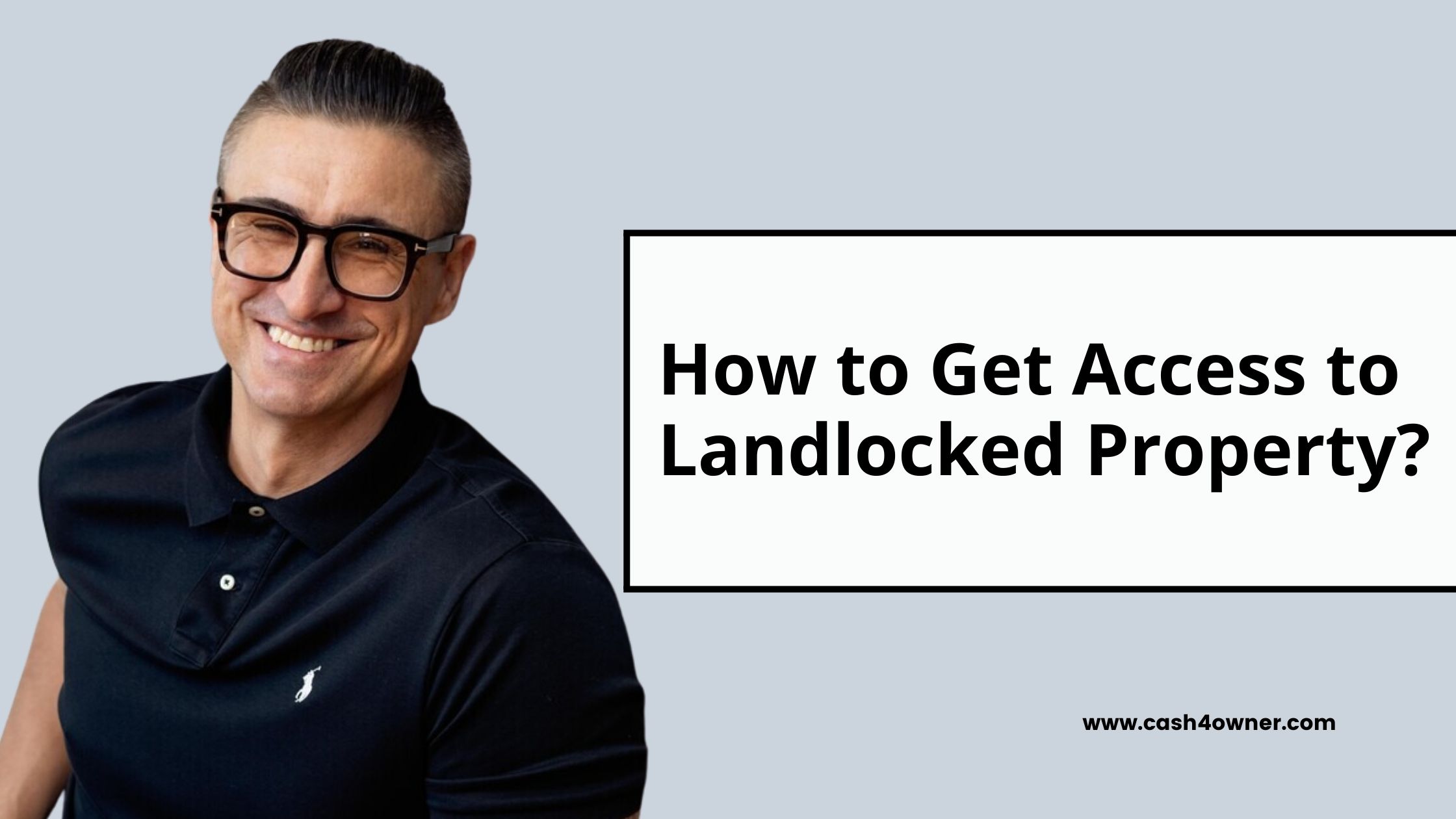 How to Get Access to Landlocked Property