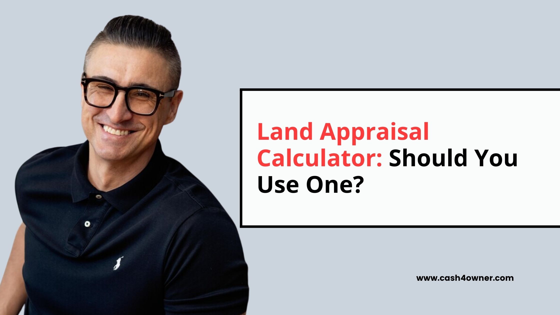 Land Appraisal Calculator Should You Use One