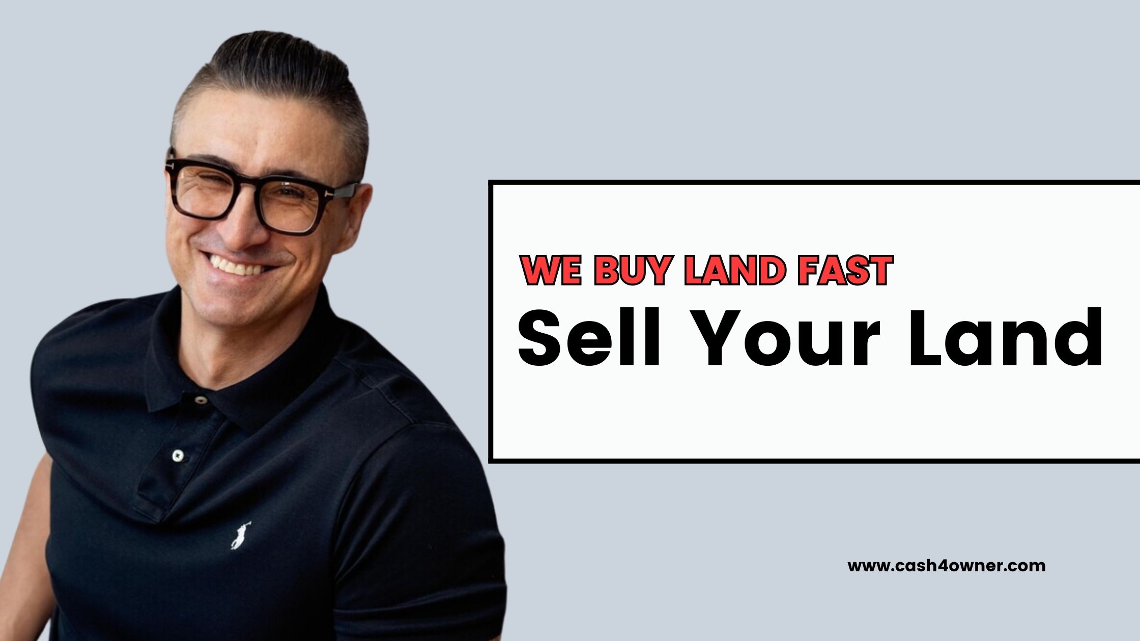 We buy land fast for cash and we are land buyers
